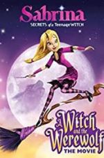 Watch Sabrina: A Witch and the Werewolf 123netflix