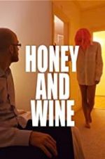 Watch Honey and Wine 123netflix