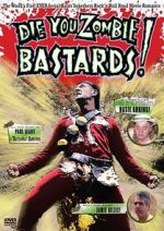 Watch Die You Zombie Bastards! 123netflix