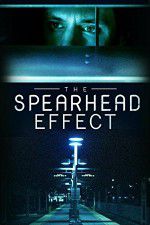 Watch The Spearhead Effect 123netflix