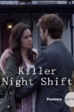 Watch Killer Night Shift 123netflix