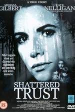 Watch Shattered Trust The Shari Karney Story 123netflix