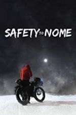 Watch Safety to Nome 123netflix