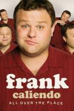 Watch Frank Caliendo: All Over the Place 123netflix