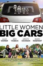 Watch Little Women, Big Cars 123netflix