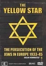Watch The Yellow Star: The Persecution of the Jews in Europe - 1933-1945 123netflix