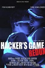 Watch Hacker\'s Game Redux 123netflix