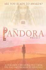 Watch The Pandora Project Are You Ready to Awaken 123netflix