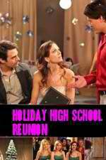 Watch Holiday High School Reunion 123netflix
