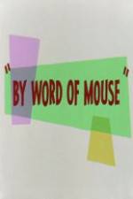 Watch By Word of Mouse 123netflix