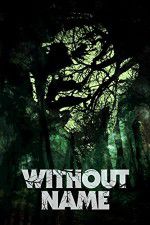 Watch Without Name 123netflix