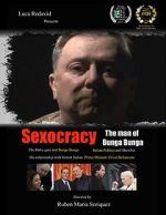 Watch Sexocracy: The man of Bunga Bunga 123netflix