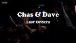 Watch Chas & Dave: Last Orders 123netflix