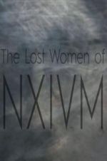 Watch The Lost Women of NXIVM 123netflix