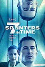 Watch 7 Splinters in Time 123netflix