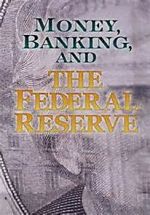 Watch Money, Banking and the Federal Reserve 123netflix