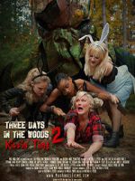 Watch Three Days in the Woods 2: Killin\' Time 123netflix