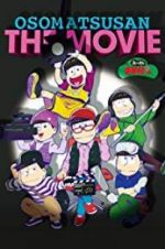 Watch Mr. Osomatsu the Movie 123netflix