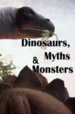 Watch Dinosaurs, Myths and Monsters 123netflix
