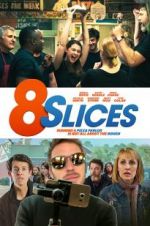 Watch 8 Slices 123netflix