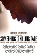 Watch Something Is Killing Tate 123netflix