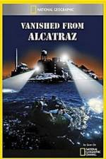 Watch Vanished from Alcatraz 123netflix