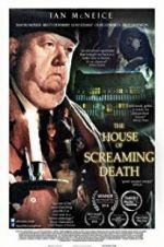 Watch The House of Screaming Death 123netflix