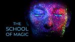 Watch The School of Magic 123netflix