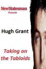 Watch Hugh Grant - Taking on the Tabloids 123netflix