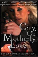 Watch City of Motherly Love 123netflix
