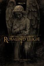 Watch The Last Will and Testament of Rosalind Leigh 123netflix