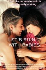 Watch Let's Ruin It with Babies 123netflix