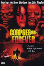 Watch Corpses Are Forever 123netflix