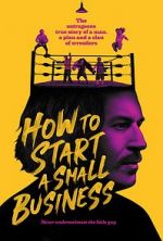 Watch How to Start A Small Business 123netflix