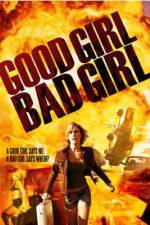 Watch Good Girl, Bad Girl 123netflix