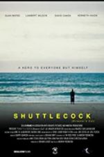 Watch Shuttlecock (Director\'s Cut) 123netflix
