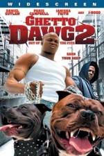 Watch Ghetto Dawg 2 123netflix