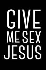 Watch Give Me Sex Jesus 123netflix