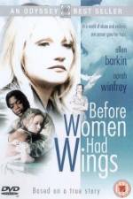 Watch Before Women Had Wings 123netflix