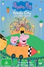Watch Peppa Pig Potato City 123netflix