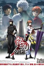 Watch Gintama the Movie: The Final Chapter - Be Forever Yorozuya 123netflix