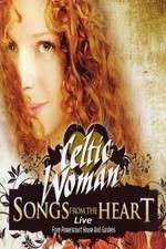Watch Celtic Woman: Songs from the Heart 123netflix