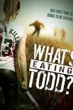 Watch Whats Eating Todd 123netflix