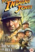 Watch The Adventures of Young Indiana Jones: Trenches of Hell 123netflix