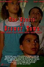 Watch The Ghosts of Brewer Town 123netflix