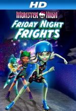 Watch Monster High: Friday Night Frights 123netflix