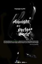 Watch Midnight in a Perfect World 123netflix