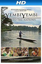 Watch YembiYembi: Unto the Nations 123netflix