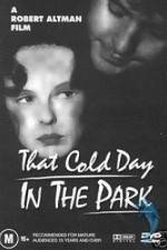 Watch That Cold Day in the Park 123netflix