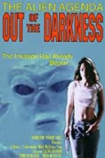 Watch Alien Agenda: Out of the Darkness 123netflix